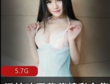 5.7G黑白姬瘾少女污神映画50部合集素人清纯劲爆